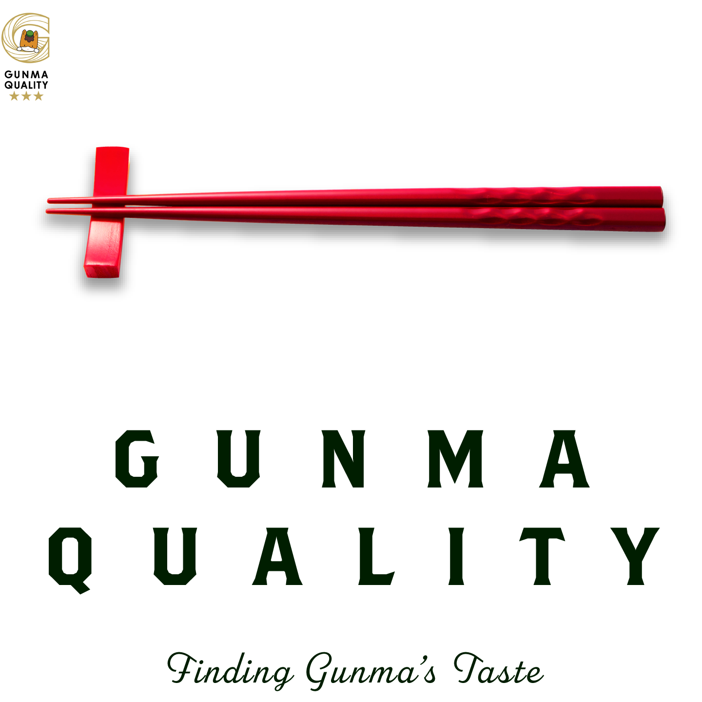 GUNMA QUALITY