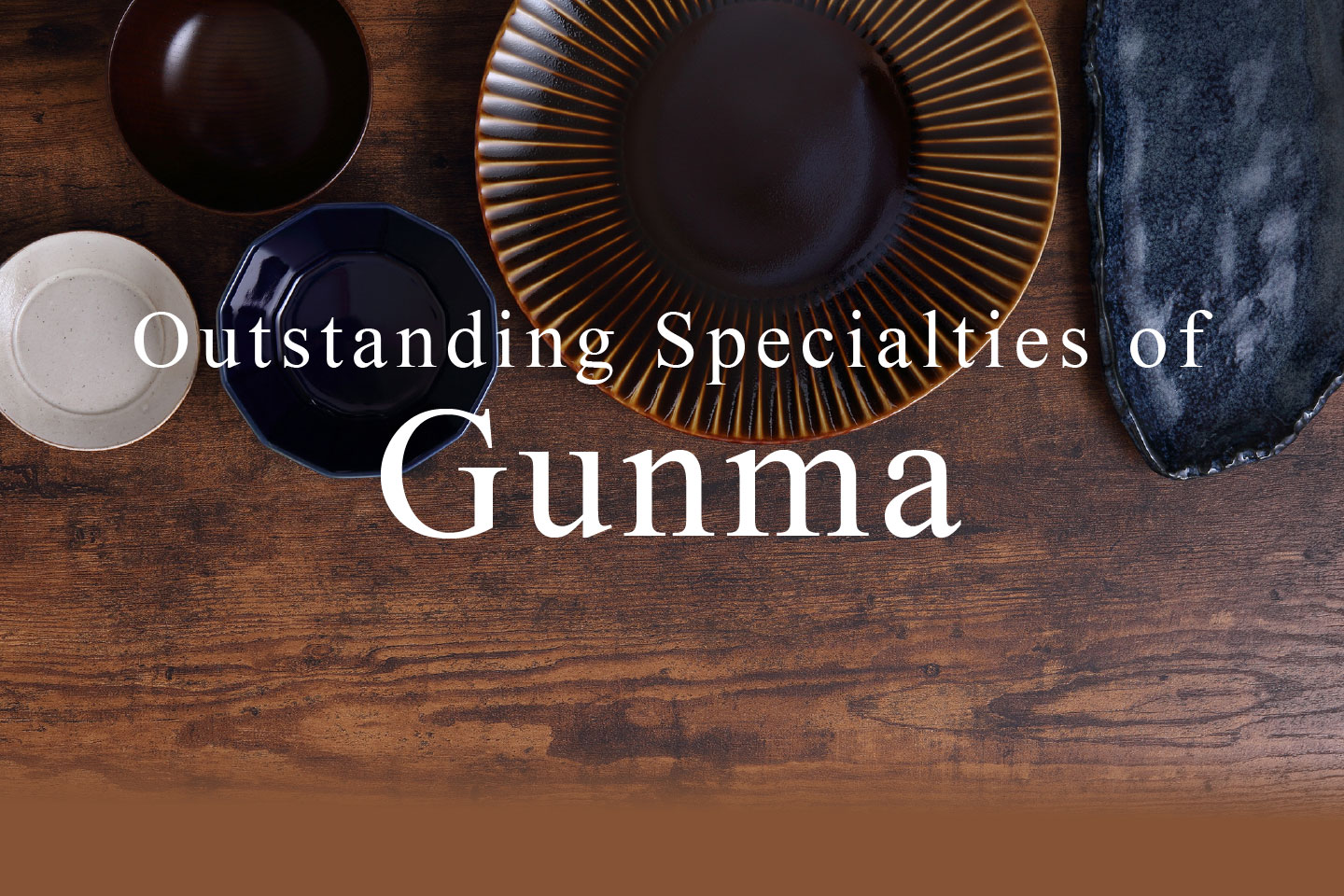 Outstanding Specialties of Gunma